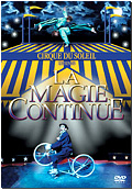 Cirque du Soleil: La Magie continue