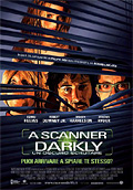 A Scanner Darkly - Un Oscuro Scrutare