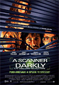 A Scanner Darkly - Un Oscuro Scrutare