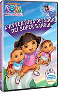 Dora L'esploratrice - L'avventura dei sogni dei super bambini