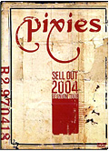 Pixies - Sell Out 2004