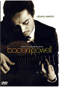 Baden Powell - Velho Amigo: O Universo Musical