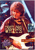 Tony Joe White - In Concert