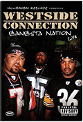 Westside Connection - Gangsta Nation Live