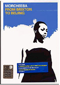Morcheeba - From Brixton To Beijing