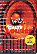 Later - Even Louder