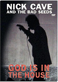 Nick Cave & The Bad Seeds - God is in the House