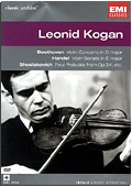 Leonid Kogan - Classic Archive: Beethoven, Handel, Shostakovich - Concerti per violino