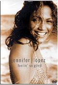 Jennifer Lopez - Feelin' So Good