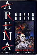 Duran Duran - Arena (An Ansurd Notion) & The Making of Arena