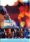 Norah Jones and The Handsome Band - Live in 2004