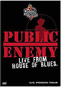 Public Enemy - Live from the House of Blues