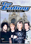 The Calling - Live in Italy