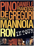 Pino Daniele, Francesco De Gregori, Fiorella Mannoia & Ron in Tour