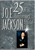 Joe Jackson - 25th Anniversary Special