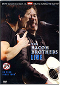 Bacon Brothers - One Night Only