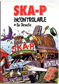 Ska-P - Incontrolable Live (DVD + CD)