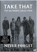 Take That - Never Forget: The Ultimate Collection