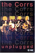 The Corrs - Unplugged