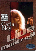 Carla Bley - Live in Montreal