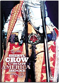 Sheryl Crow - C'Mon America 2003