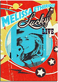 Melissa Etheridge - Lucky Live (DVD + CD)