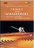 Song of the Wanderers - Cloud Gate Dance Theatre Of Taiwan