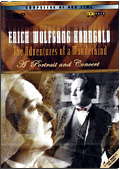 Erich Wolfgang Korngold - The Adventures of a Wunderkind: A portrait and concert