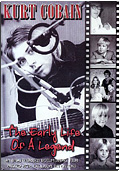 Kurt Cobain - The Early Life of the Legend