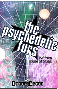 Psychedelic Furs - Live From the House of Blues