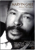 Marvin Gaye - Behind the Legend