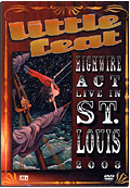 Little Feat - Highwire Act - Live in St. Louis 2003