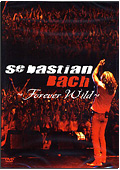 Sebastian Bach - Forever Wild