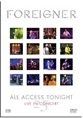 Foreigner - 25 All Access Tonight