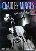 Charles Mingus - Live at Montreaux 1975