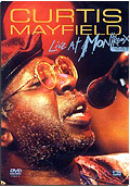 Curtis Mayfield - Live at Montreaux 1987