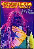 George Clinton & Parliament + Funkadelic - Live At Montreux 2004