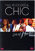 Chic - Live at Montreux 2004
