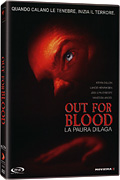 Out for blood - La paura dilaga
