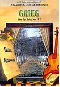 Edvard Grieg - A Naxos Musical Journey: Peer Gynt Suites n. 1 & 2, Oslo Norway