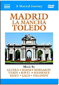 A Naxos Musical Journey - Madrid, La Mancha, Toledo