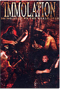 Immolation - Bringing Down the World Tour