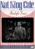 Nat King Cole - Moonlight Kisses