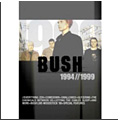 Bush - 1994 to 1999