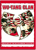 Wu Tang Clan - Disciples of the 36 Chambres: Chapter 2