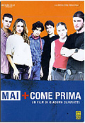 Mai + come prima