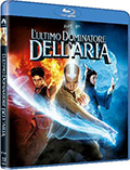 L'ultimo dominatore dell'aria (Blu-Ray)