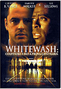 Whitewash: Colpevole fino a prova contraria