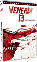 Venerdì 13 Parte III: Weekend di terrore - Edizione Speciale