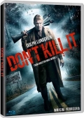 Don't Kill It (Blu-Ray)